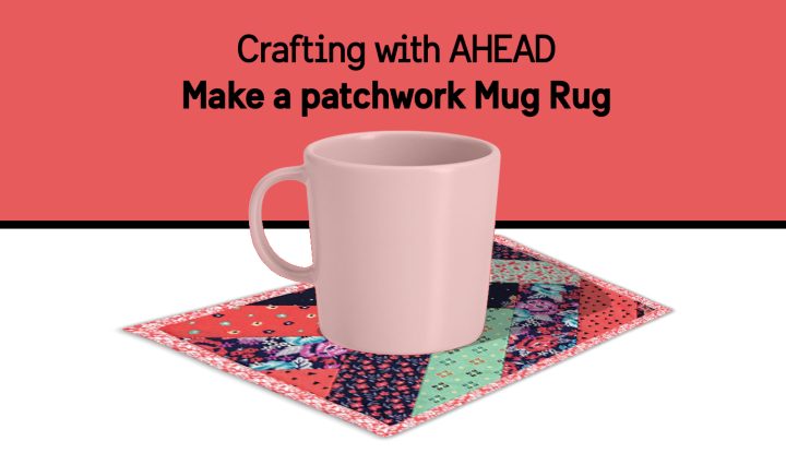 image for mugrug making event for AHEAD - picture of a mug sitting on a small patchwork "rug"